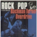 Bachman Turner Overdrive - Rock And Pop Legends